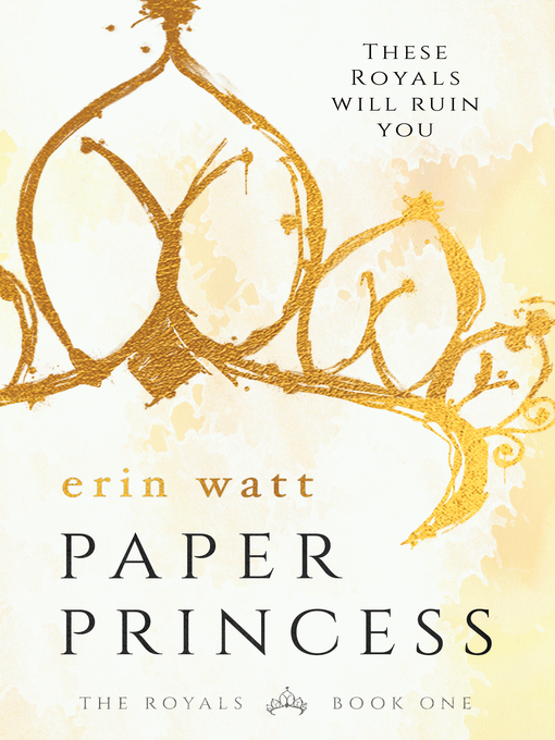 Title details for Paper Princess by Erin Watt - Available
